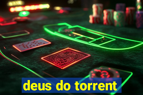 deus do torrent